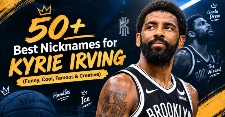 50+ Best Nicknames for Kyrie Irving (Funny, Cool, Famous & Creative)